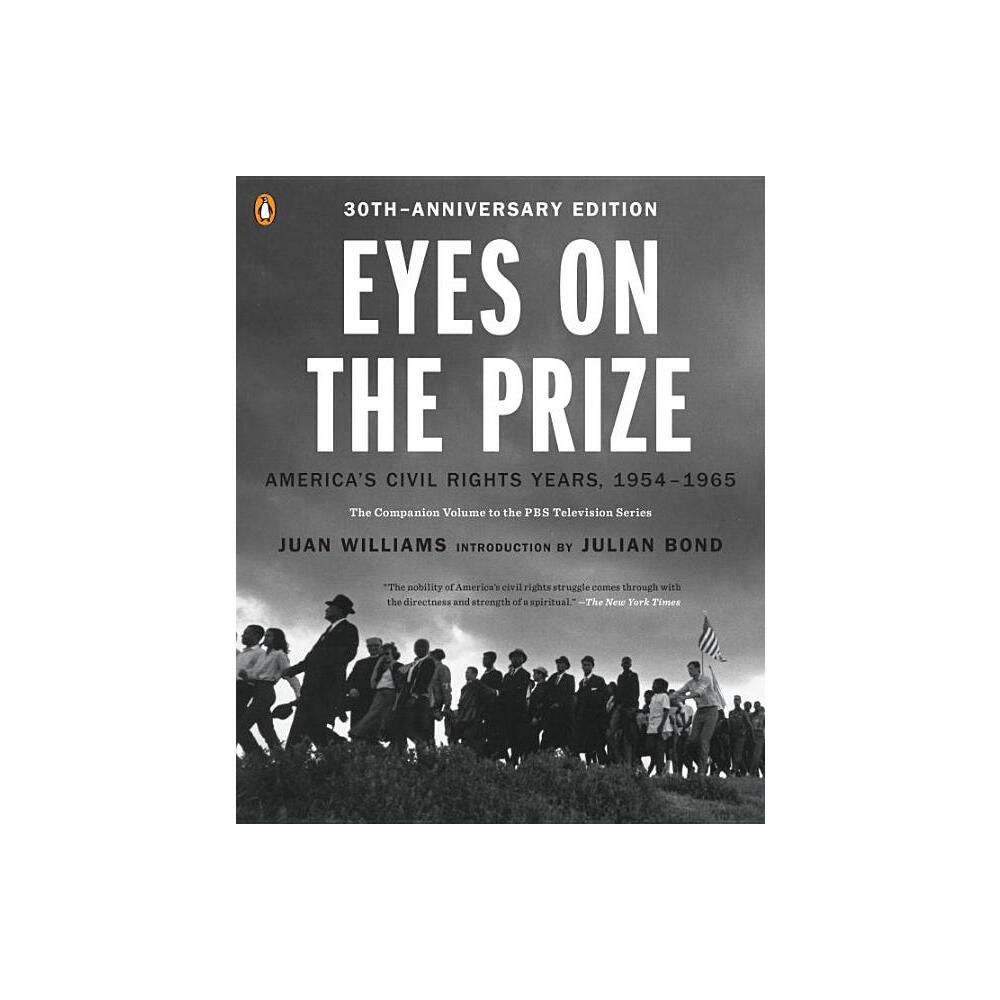 Eyes on the Prize: America's Civil Rights Years, 1954-1965 Paperback