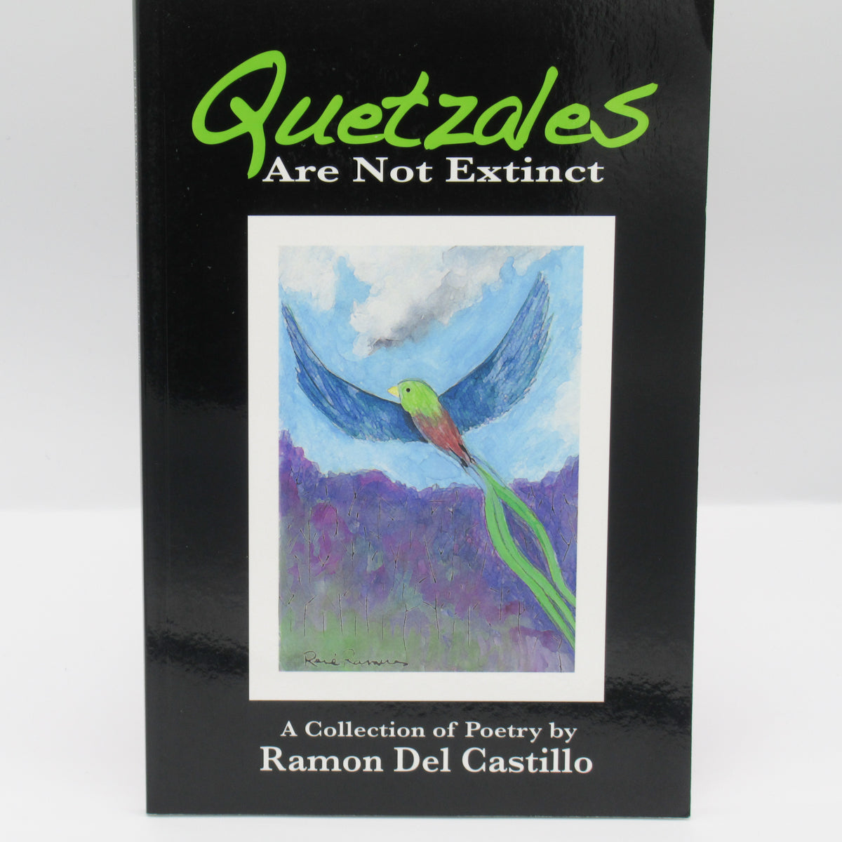 Quetzales Are Not Extinct ***